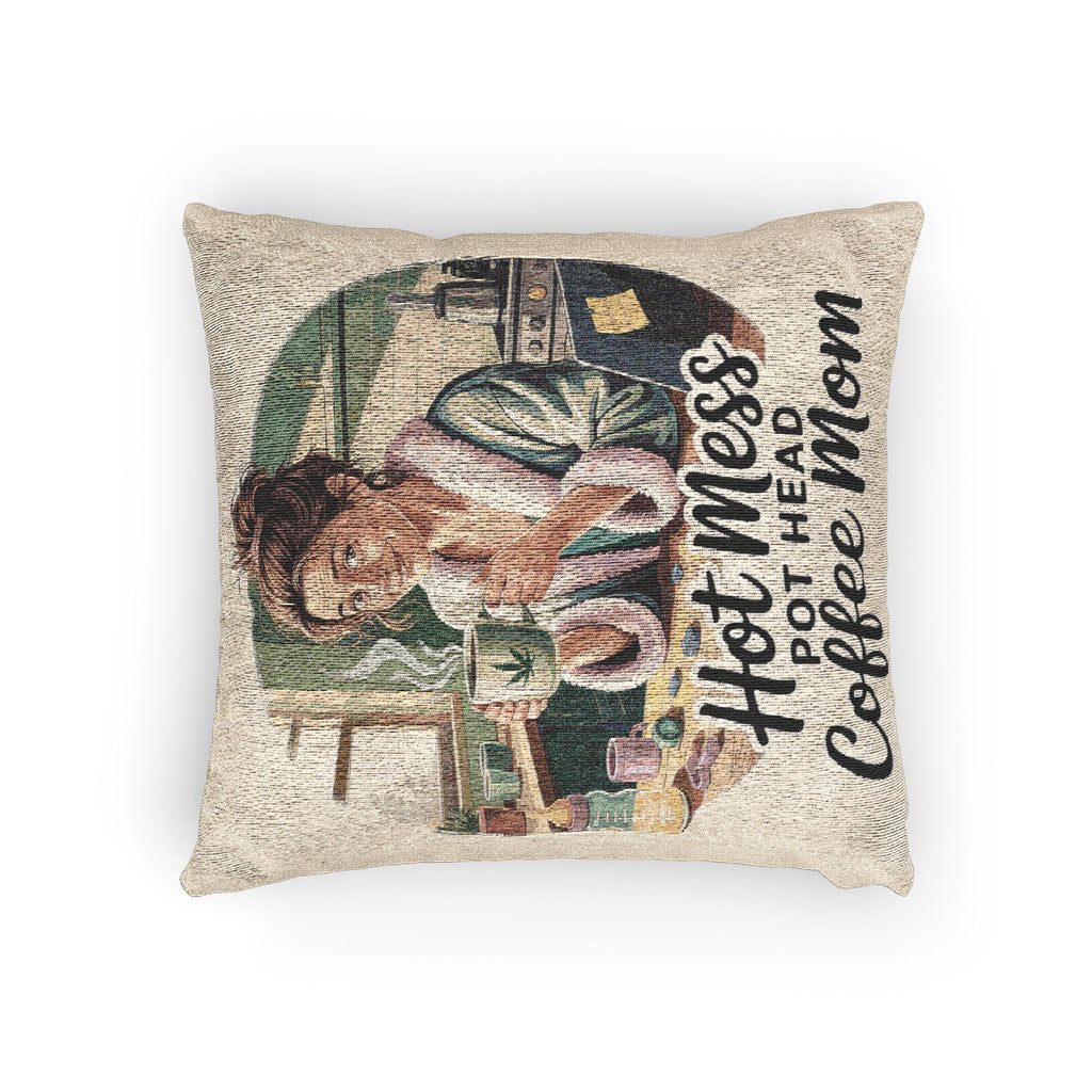 Hot Mess But First Coffee Mom Woven Pillow