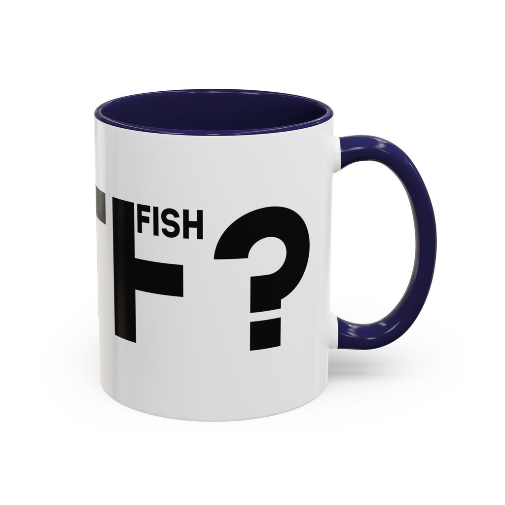 What the F? Fish Pun Coffee Mug