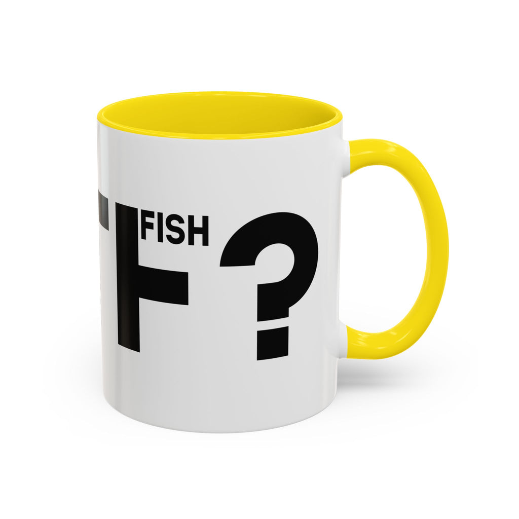 What the F? Fish Pun Coffee Mug